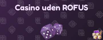 Spil Casino Uden om ROFUS En Guide til at Nyde Spiloplevelsen